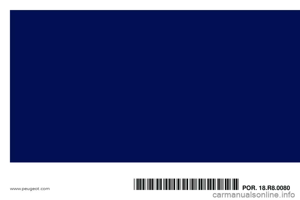 Peugeot 508 2019 Manual do proprietário (in Portuguese) www.peugeot .comPOR. 18.R8.0080*18.R8.0080* Peugeot 508 2019 Manual do proprietário (in Portuguese) www.peugeot .comPOR. 18.R8.0080*18.R8.0080*