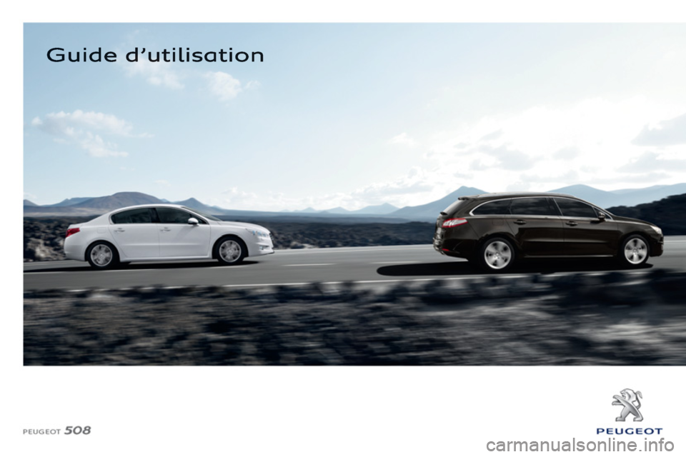 Peugeot 508 2013 Manuel du propriétaire (in French) Peugeot 508 2013 Manuel du propriétaire (in French)