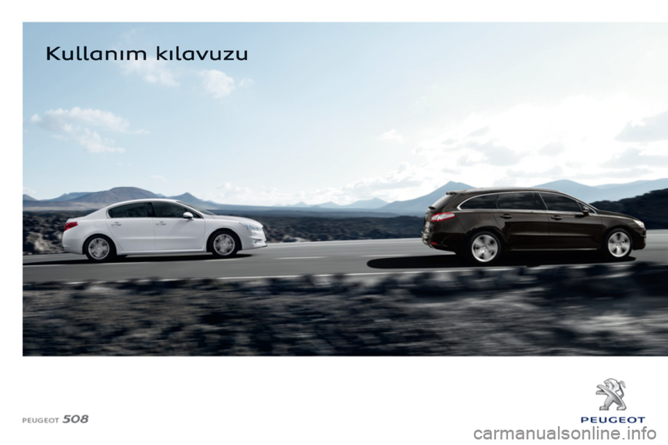 Peugeot 508 2012.5  Kullanım Kılavuzu (in Turkish) 