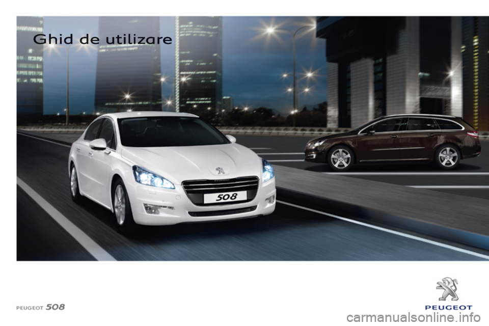 Peugeot 508 2012  Manualul de utilizare (in Romanian) 