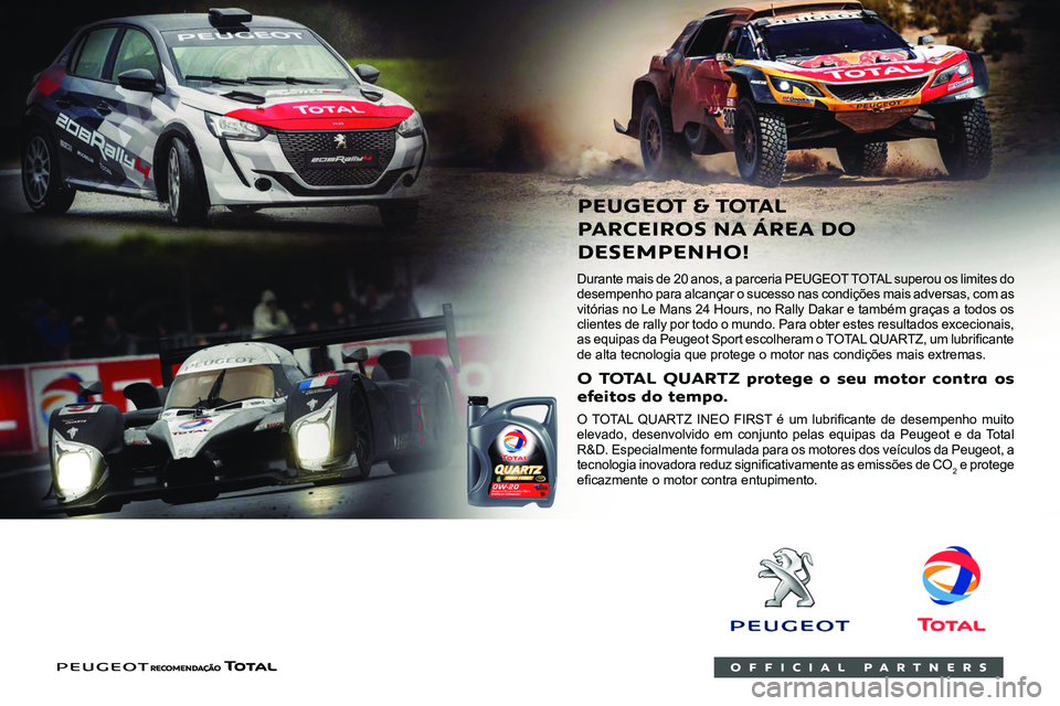 Peugeot Landtrek 2021  Manual do proprietário (in Portuguese)  
 
    
 
 Combustível 
recomendado
O veículo está em conformidade com as 
normas de emissão Euro 1, Euro 4 e 
Euro 5.
Os motores a gasolina são compatíveis com 
combustível sem chumbo 92 RON.