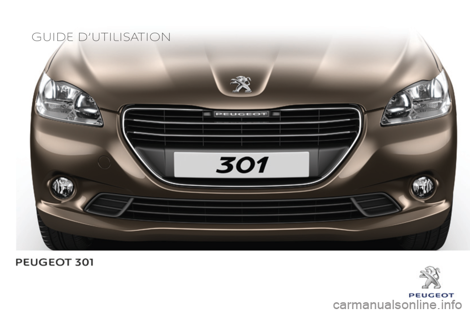 Peugeot 301 2015 Manuel du propriétaire (in French) Guide d’utilisation Peugeot 301 2015 Manuel du propriétaire (in French) Guide d’utilisation