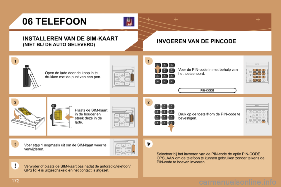 Peugeot 307 2007  Handleiding (in Dutch) �1�7�2
�2
�a�b�c
�5
�j�k�l
�8
�t�u�v �3
�d�e�f
�6
�m�n�o
�9
�w�x�y�z
�1 �4
�g�h�i
�7
�p�q�r�s
�0 �#
�E�S�C
�M�E�N�U �L�I�S�T
�E�S�C
�M�E�N�U �L�I�S�T
�E�S�C
�M�E�N�U �L�I�S�T
�2
�a�b�c
�5
�j�k�l
�8
�t