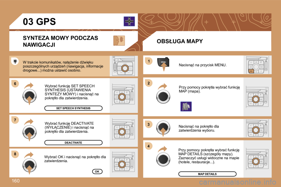 Peugeot 307 2007  Instrukcja Obsługi (in Polish) �1�6�0
�E�S�C�L�I�S�T
�M�E�N�U
�E�S�C
�M�E�N�U �L�I�S�T
�E�S�C
�M�E�N�U �L�I�S�T
�M�E�N�U
�6�6
�8�8
�1�1
�2�2
�3�3
�4�4
�E�S�C
�M�E�N�U �L�I�S�T
�E�S�C
�M�E�N�U �L�I�S�T
�S
�O �S �S�O�U�R�C�E
�M�O�D�E
