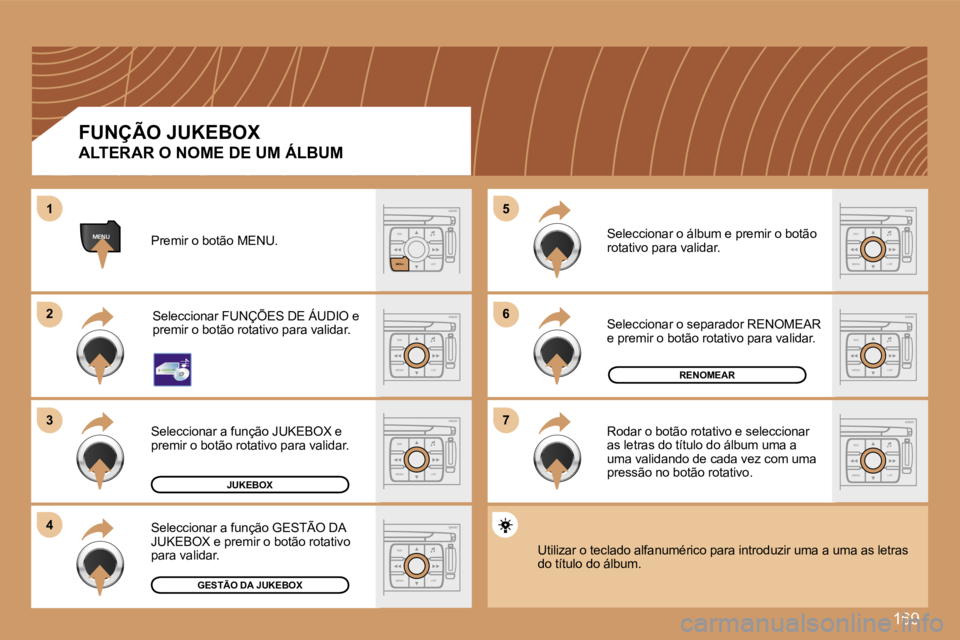Peugeot 307 2007  Manual do proprietário (in Portuguese) �1�6�9
�E�S�C
�M�E�N�U �L�I�S�T
�E�S�C
�M�E�N�U �L�I�S�T
�6�6
�7�7
�5�5
�E�S�C
�L�I�S�T
�M�E�N�U
�M�E�N�U
�E�S�C
�M�E�N�U �L�I�S�T
�2�2
�3�3
�4�4
�1�1
�E�S�C
�M�E�N�U �L�I�S�T
�E�S�C
�M�E�N�U �L�I�S�T