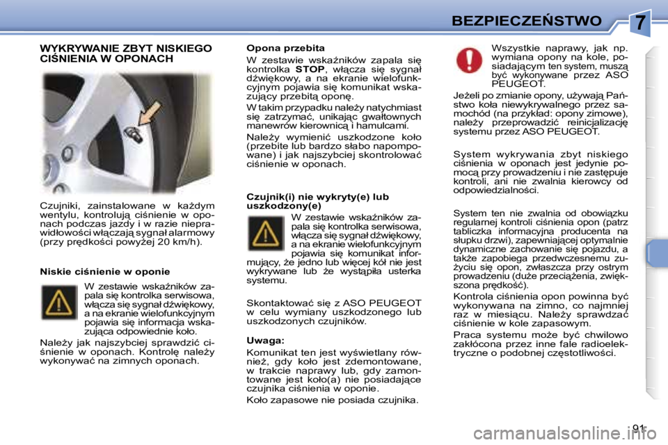 Peugeot 307 2006  Instrukcja Obsługi (in Polish) �7�B�E�Z�P�I�E�C�Z�E0�S�T�W�O
�9�1
�C�z�u�j�n�i�k�i�,�  �z�a�i�n�s�t�a�l�o�w�a�n�e�  �w�  �k�aG�d�y�m�  
�w�e�n�t�y�l�u�,�  �k�o�n�t�r�o�l�u�j"�  �c�i;�n�i�e�n�i�e�  �w�  �o�p�o�-
�n�a�c�h� �p