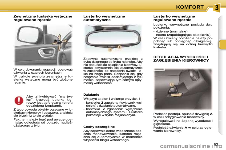 Peugeot 307 2006  Instrukcja Obsługi (in Polish) � � � � � � � � � � � � � � � � � � � � � � � � � � � � � � � � � � � � � � � � � � � � � � � � � � � � � � � � � � � � � � � � � � � � � � �3�K�O�M�F�O�R�T
�5�3
�W�  �c�e�l�u�  �d�o�k�o�n�a�n�i�a�  �