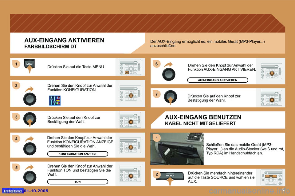 Peugeot 307 2005.5  Betriebsanleitung (in German) �1�8
�2 
�3 
�4�5 �6 
�7
�1
�1
�2
�A�U�X�-�E�I�N�G�A�N�G� �A�K�T�I�V�I�E�R�E�N� 
�F�A�R�B�B�I�L�D�S�C�H�I�R�M� �D�T
�D�r�ü�c�k�e�n� �S�i�e� �a�u�f� �d�i�e� �T�a�s�t�e� �M�E�N�U�.�  
�D�r�e�h�e�n� �S�