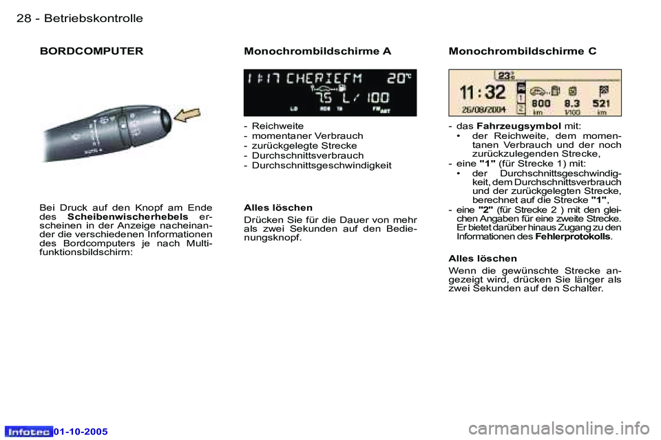 Peugeot 307 2005.5  Betriebsanleitung (in German) �B�e�t�r�i�e�b�s�k�o�n�t�r�o�l�l�e�2�8 �-
�0�1�-�1�0�-�2�0�0�5
�2�9�B�e�t�r�i�e�b�s�k�o�n�t�r�o�l�l�e�-
�0�1�-�1�0�-�2�0�0�5
�B�O�R�D�C�O�M�P�U�T�E�R�M�o�n�o�c�h�r�o�m�b�i�l�d�s�c�h�i�r�m�e� �A
�-�  �