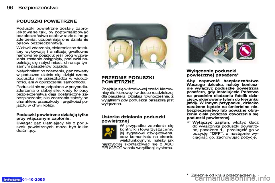 Peugeot 307 2005.5  Instrukcja Obsługi (in Polish) �B�e�z�p�i�e�c�z�e1�s�t�w�o�9�6 �-
�0�1�-�1�0�-�2�0�0�5
�9�7�B�e�z�p�i�e�c�z�e1�s�t�w�o�-
�0�1�-�1�0�-�2�0�0�5
�P�O�D�U�S�Z�K�I� �P�O�W�I�E�T�R�Z�N�E
�P�o�d�u�s�z�k�i�  �p�o�w�i�e�t�r�z�n�e�  �z�o�s