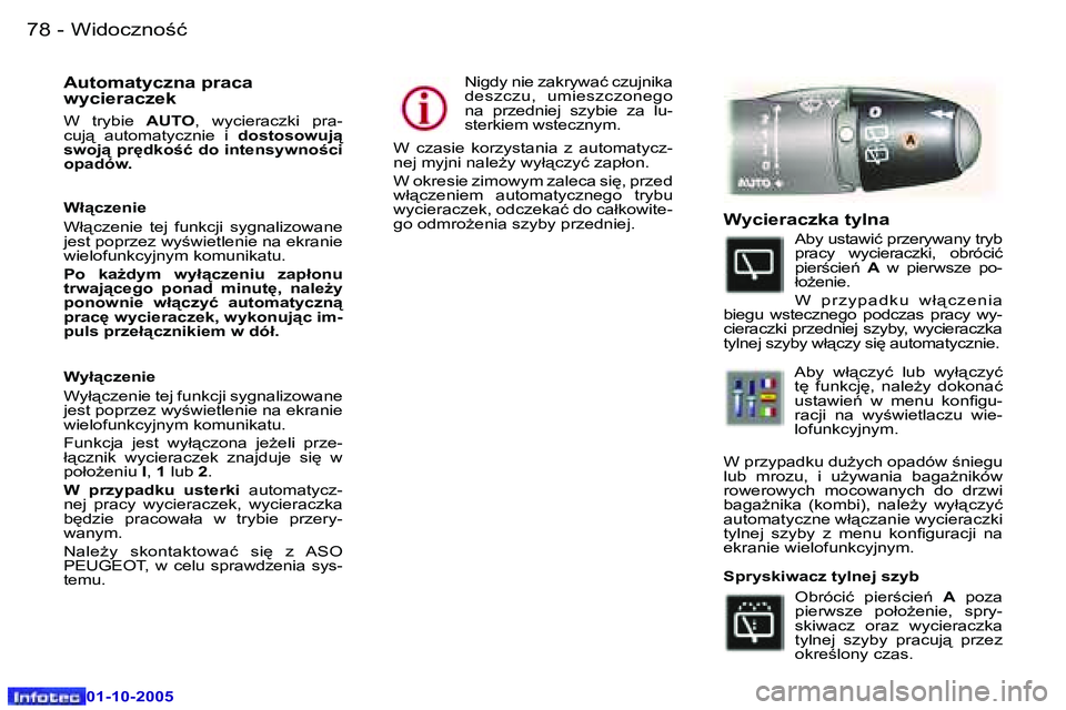 Peugeot 307 2005.5  Instrukcja Obsługi (in Polish) �W�i�d�o�c�z�n�o�ć�7�8 �-
�0�1�-�1�0�-�2�0�0�5
�7�9�W�i�d�o�c�z�n�o�ć�-
�0�1�-�1�0�-�2�0�0�5
�A�u�t�o�m�a�t�y�c�z�n�a� �p�r�a�c�a�  
�w�y�c�i�e�r�a�c�z�e�k� 
�W�  �t�r�y�b�i�e� �A�U�T�O�,�  �w�y
