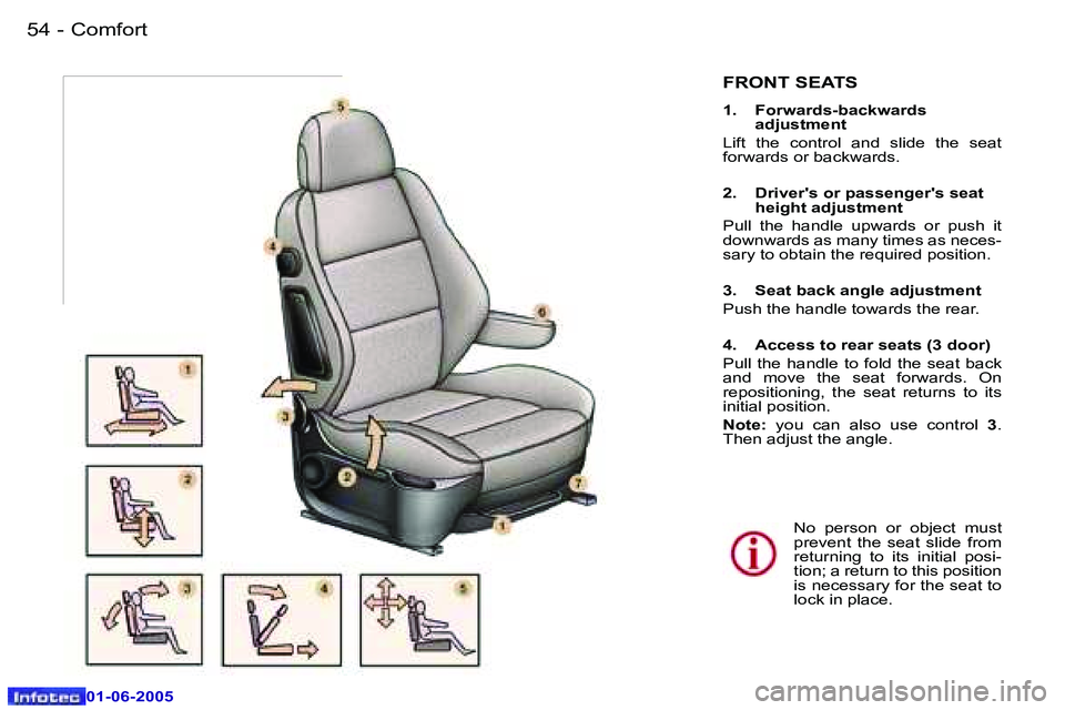Peugeot 307 2005 Workshop Manual �C�o�m�f�o�r�t�5�4 �-
�0�1�-�0�6�-�2�0�0�5
�5�5�C�o�m�f�o�r�t�-
�0�1�-�0�6�-�2�0�0�5
�F�R�O�N�T� �S�E�A�T�S
�1�.�  �F�o�r�w�a�r�d�s�-�b�a�c�k�w�a�r�d�s� �a�d�j�u�s�t�m�e�n�t
�L�i�f�t�  �t�h�e�  �c�o�n