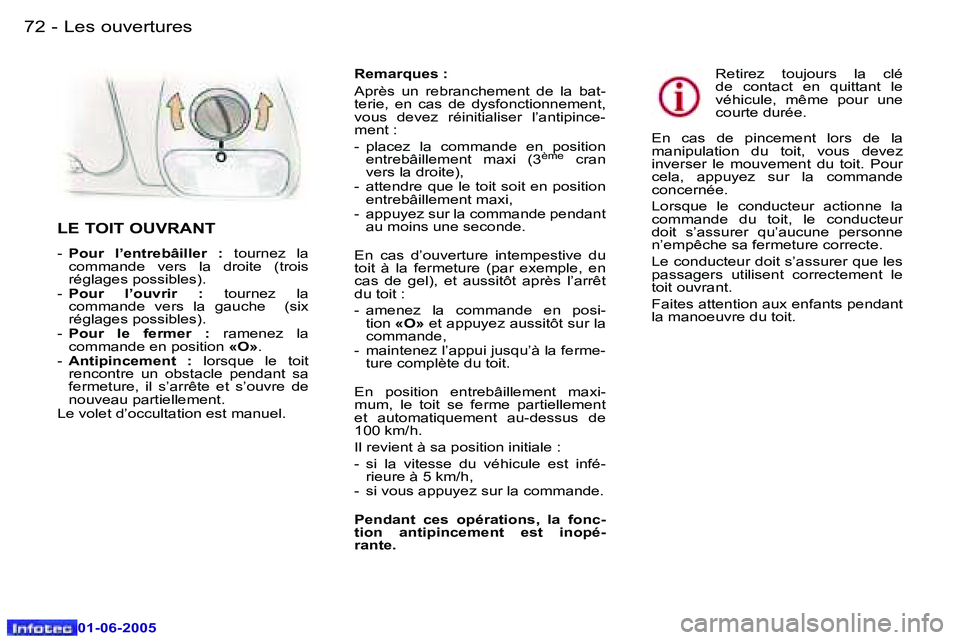 Peugeot 307 2005  Manuel du propriétaire (in French) �L�e�s� �o�u�v�e�r�t�u�r�e�s�7�2 �-
�0�1�-�0�6�-�2�0�0�5
�7�3�L�e�s� �o�u�v�e�r�t�u�r�e�s�-
�0�1�-�0�6�-�2�0�0�5
�R�e�m�a�r�q�u�e�s� �:�  
�A�p�r�è�s�  �u�n�  �r�e�b�r�a�n�c�h�e�m�e�n�t�  �d�e�  �l�a