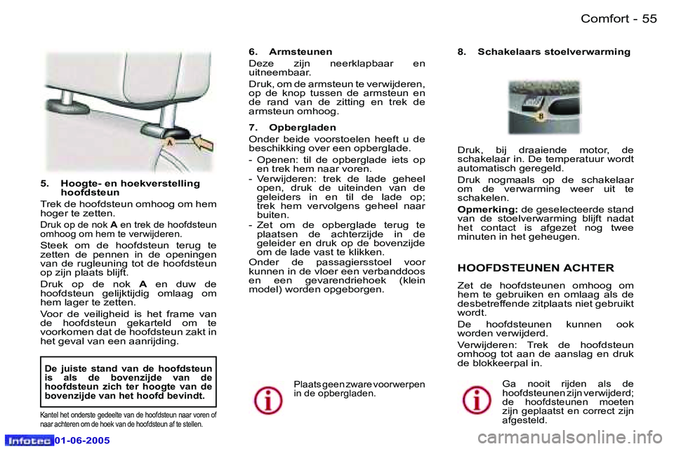 Peugeot 307 2005  Handleiding (in Dutch) �5�4 �-
�0�1�-�0�6�-�2�0�0�5
�5�5
�-
�0�1�-�0�6�-�2�0�0�5
�5�.�  �H�o�o�g�t�e�-� �e�n� �h�o�e�k�v�e�r�s�t�e�l�l�i�n�g� 
�h�o�o�f�d�s�t�e�u�n
�T�r�e�k� �d�e� �h�o�o�f�d�s�t�e�u�n� �o�m�h�o�o�g� �o�m� �