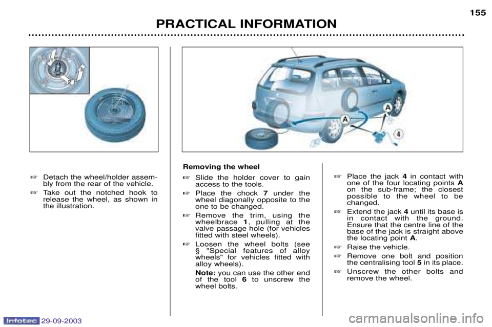 Peugeot 307 2003.5  Owners Manual 29-09-2003
PRACTICAL INFORMATION155





	



 
$" 


 




 )
 !
 

 

  




 

 	

/  	 


!

 Removi