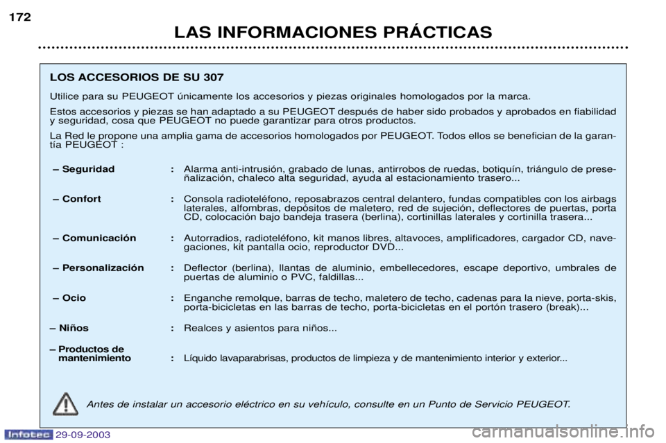 Peugeot 307 2003.5  Manual del propietario (in Spanish) 29-09-2003

3	(	4353
!&
3433B43;! 
-
$/-/C. (





!
&


&	


 
/




!	