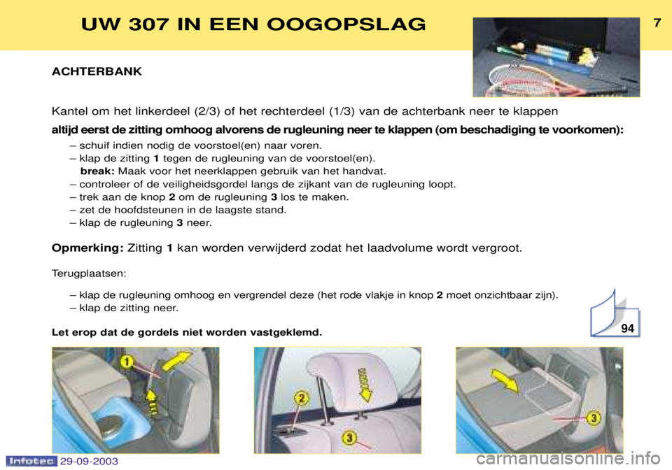 Peugeot 307 2003.5  Handleiding (in Dutch) 
		




/;.	8< 
>
	

 

307	&


 

307 





 !?!!!$%#&##%"#$ % $$%$!
