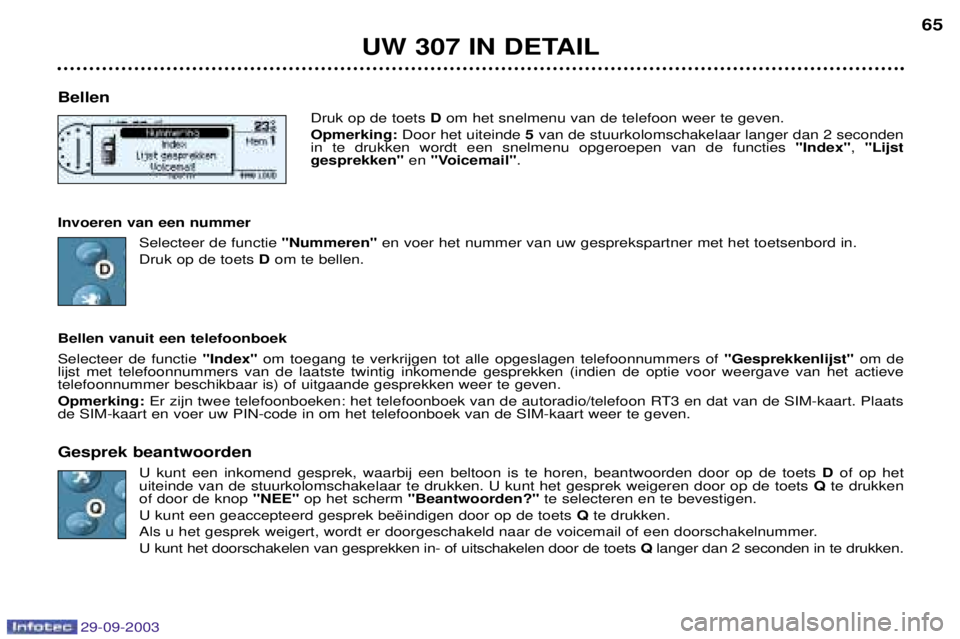 Peugeot 307 2003.5  Handleiding (in Dutch) 
	


. (
$	

"	
"

	


%!





;6(<) (


	
 	
"
"


	"
	

 
 	

