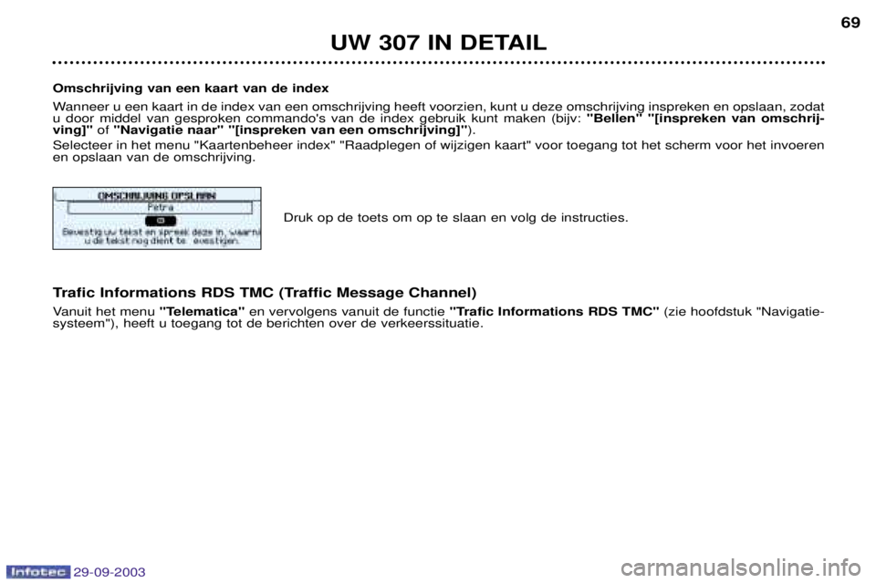 Peugeot 307 2003.5  Handleiding (in Dutch) 
	

7
6&*G@<@+(++@+I 
.




	
	
4

"


%

+	

"
"$



$"+	 
 	