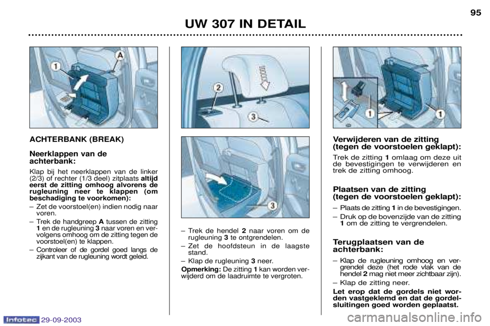 Peugeot 307 2003.5  Handleiding (in Dutch) 
$%&(	)*(+.
*4-8*	98*9 
	
  # 
" 
-	 !  	  
 	 
+.,+/.
	, 	
5

  6 !