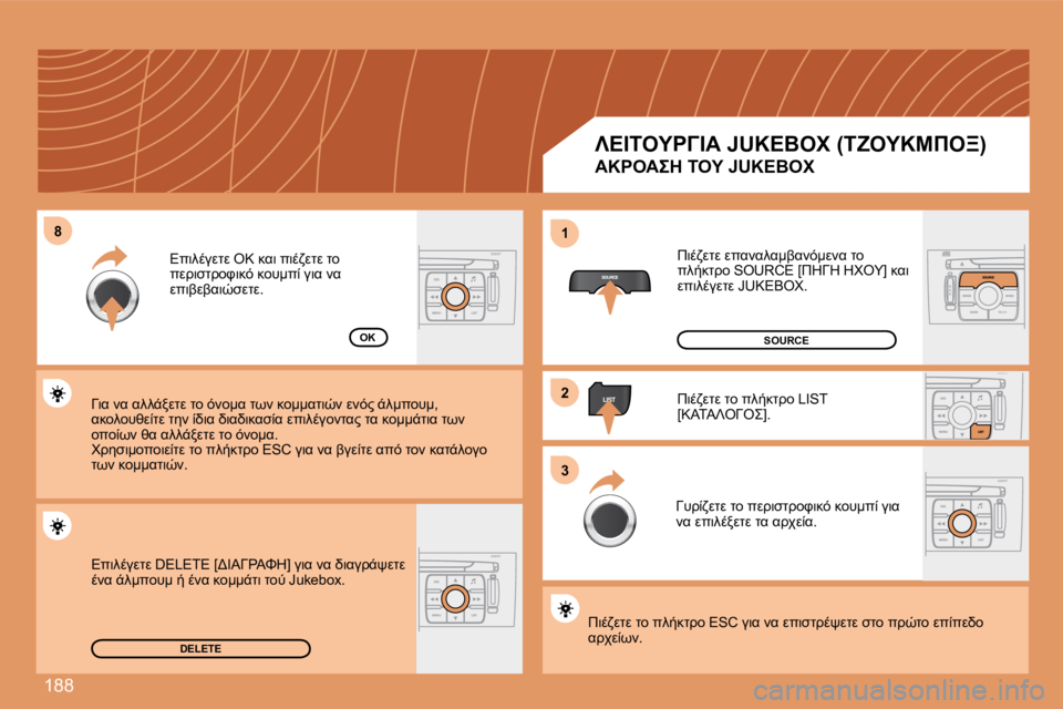 Peugeot 308 2007.5  Εγχειρίδιο χρήσης (in Greek) �1�8�8
�8�811
22
33
�D�E�L�E�T�E
�O�K
