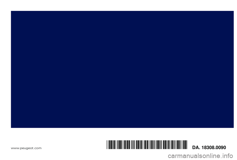 Peugeot 308 2018 Instruktionsbog (in Danish) www.peugeot .comDA. 18308.0090*18308.0090* Peugeot 308 2018 Instruktionsbog (in Danish) www.peugeot .comDA. 18308.0090*18308.0090*