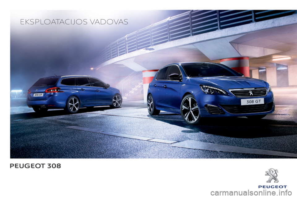 Peugeot 308 2016  Savininko vadovas (in Lithuanian) Eksploatacijos vadovas 