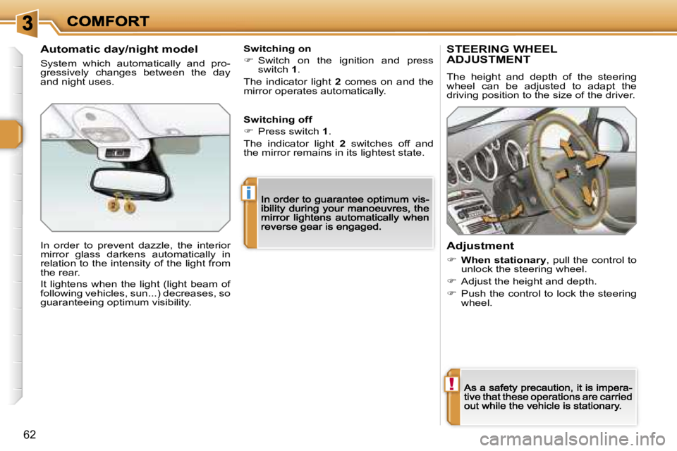 Peugeot 308 2007.5 Repair Manual �!
�i
�6�2
�S�T�E�E�R�I�N�G� �W�H�E�E�L�  
�A�D�J�U�S�T�M�E�N�T
�T�h�e�  �h�e�i�g�h�t�  �a�n�d�  �d�e�p�t�h�  �o�f�  �t�h�e�  �s�t�e�e�r�i�n�g� �w�h�e�e�l�  �c�a�n�  �b�e�  �a�d�j�u�s�t�e�d�  �t�o�  �