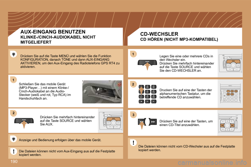 Peugeot 308 2007.5  Betriebsanleitung (in German) �1�9�0
�1�1
�2�2
�1�1
�3�3
�2�2
�D�r�ü�c�k�e�n� �S�i�e� �a�u�f� �d�i�e� �T�a�s�t�e� �M�E�N�Ü� �u�n�d� �w�ä�h�l�e�n� �S�i�e� �d�i�e� �F�u�n�k�t�i�o�n� �K�O�N�F�I�G�U�R�A�T�I�O�N�,� �d�a�n�a�c�h� �T�