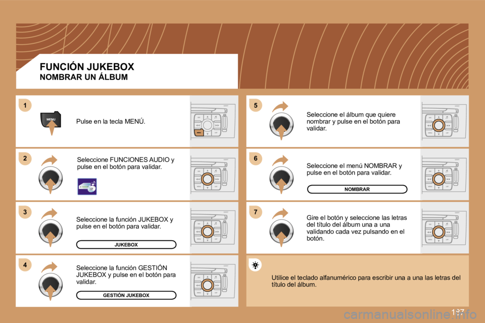 Peugeot 308 2007.5  Manual del propietario (in Spanish) �1�8�7
�6�6
�7�7
�5�5
�2�2
�3�3
�4�4
�1�1
�N�O�M�B�R�A�R
�J�U�K�E�B�O�X
�G�E�S�T�I�Ó�N� �J�U�K�E�B�O�X
�F�U�N�C�I�Ó�N� �J�U�K�E�B�O�X
�N�O�M�B�R�A�R� �U�N� �Á�L�B�U�M� 
�P�u�l�s�e� �e�n� �l�a� �t�e