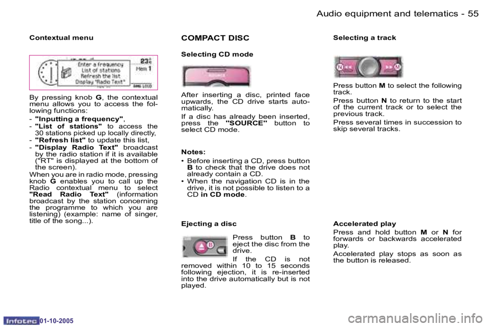 PEUGEOT 1007 2005 Workshop Manual �5�4 �-�A�u�d�i�o� �e�q�u�i�p�m�e�n�t� �a�n�d� �t�e�l�e�m�a�t�i�c�s
�0�1�-�1�0�-�2�0�0�5
�5�5
�-�A�u�d�i�o� �e�q�u�i�p�m�e�n�t� �a�n�d� �t�e�l�e�m�a�t�i�c�s
�0�1�-�1�0�-�2�0�0�5
�C�o�n�t�e�x�t�u�a�l� 