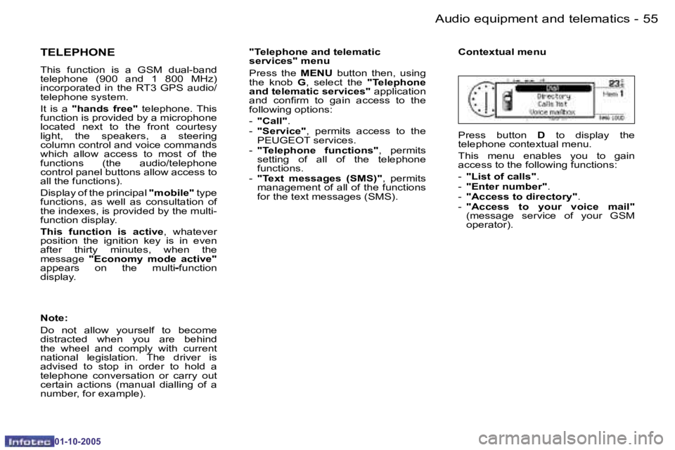 PEUGEOT 206 SW 2005 Workshop Manual �5�4 �-�A�u�d�i�o� �e�q�u�i�p�m�e�n�t� �a�n�d� �t�e�l�e�m�a�t�i�c�s
�0�1�-�1�0�-�2�0�0�5
�5�5
�-�A�u�d�i�o� �e�q�u�i�p�m�e�n�t� �a�n�d� �t�e�l�e�m�a�t�i�c�s
�0�1�-�1�0�-�2�0�0�5
�T�E�L�E�P�H�O�N�E
�T�