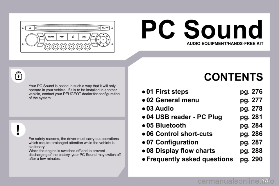 PEUGEOT 3008 DAG 2009  Owners Manual 275
 PC Sound 
  CONTENTS 
� � � 