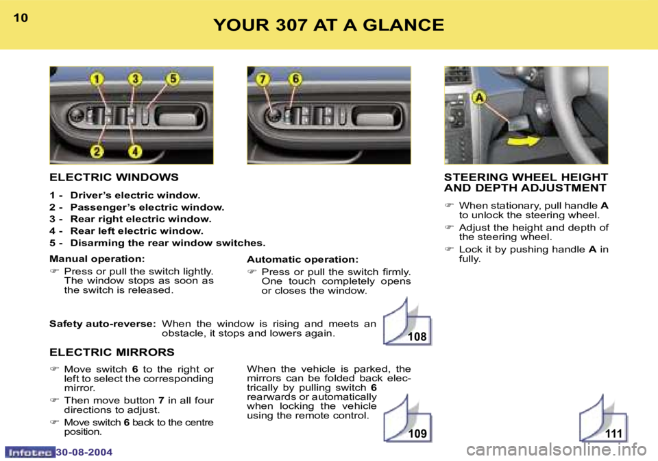 PEUGEOT 307 BREAK 2004  Owners Manual �1�1�1�1�0�9
�1�0�8
�1�0
�3�0�-�0�8�-�2�0�0�4
�1�1
�3�0�-�0�8�-�2�0�0�4
�Y�O�U�R� �3�0�7� �A�T� �A� �G�L�A�N�C�E
�S�T�E�E�R�I�N�G� �W�H�E�E�L� �H�E�I�G�H�T�  
�A�N�D� �D�E�P�T�H� �A�D�J�U�S�T�M�E�N�T
