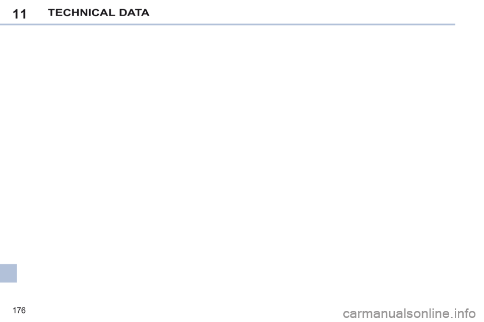 PEUGEOT 308 CC 2013  Owners Manual 11
176
TECHNICAL DATA 