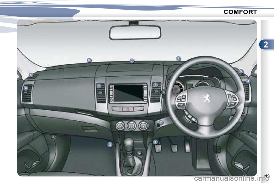 PEUGEOT 4007 2007 Service Manual 2
COMFORT  
