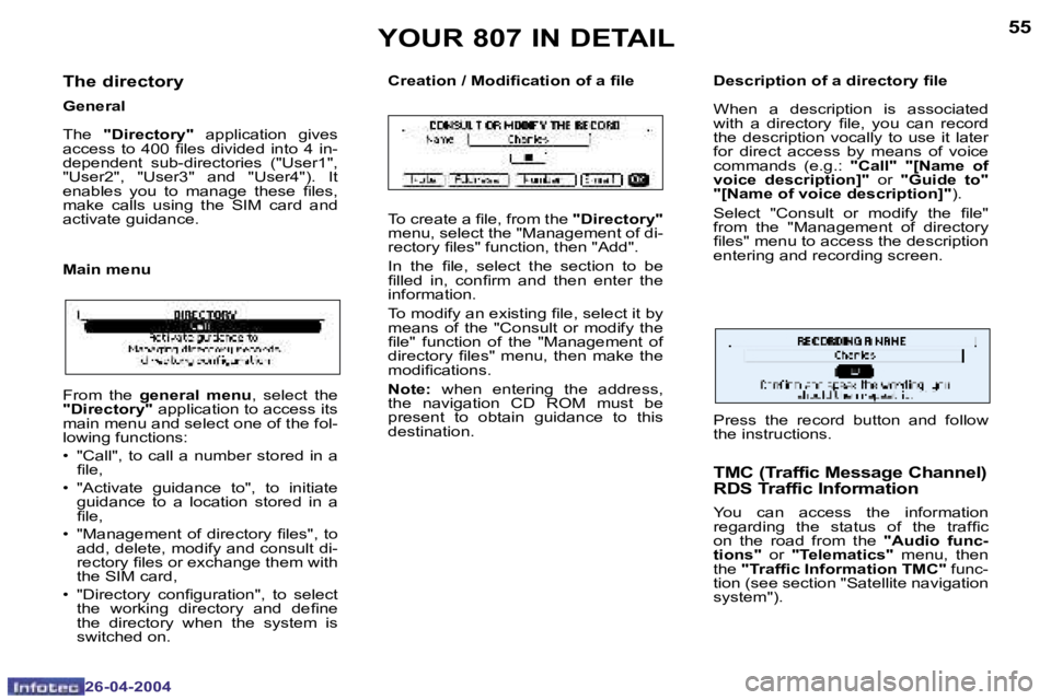 PEUGEOT 807 2004 Workshop Manual �5�4
�2�6�-�0�4�-�2�0�0�4
�5�5
�2�6�-�0�4�-�2�0�0�4
�Y�O�U�R� �8�0�7� �I�N� �D�E�T�A�I�L
�T�h�e� �d�i�r�e�c�t�o�r�y
�G�e�n�e�r�a�l 
�T�h�e�  �"�D�i�r�e�c�t�o�r�y�" �  �a�p�p�l�i�c�a�t�i�o�n�  