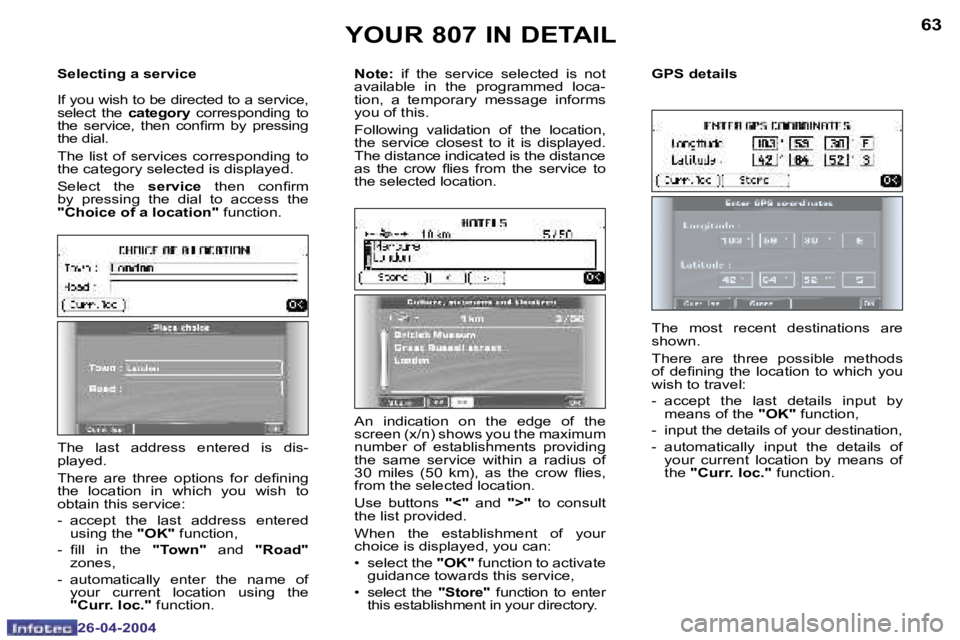 PEUGEOT 807 2004 Workshop Manual �6�2
�2�6�-�0�4�-�2�0�0�4
�6�3
�2�6�-�0�4�-�2�0�0�4
�Y�O�U�R� �8�0�7� �I�N� �D�E�T�A�I�L
�T�h�e�  �l�a�s�t�  �a�d�d�r�e�s�s�  �e�n�t�e�r�e�d�  �i�s�  �d�i�s�- 
�p�l�a�y�e�d�. 
�T�h�e�r�e�  �a�r�e�  �t