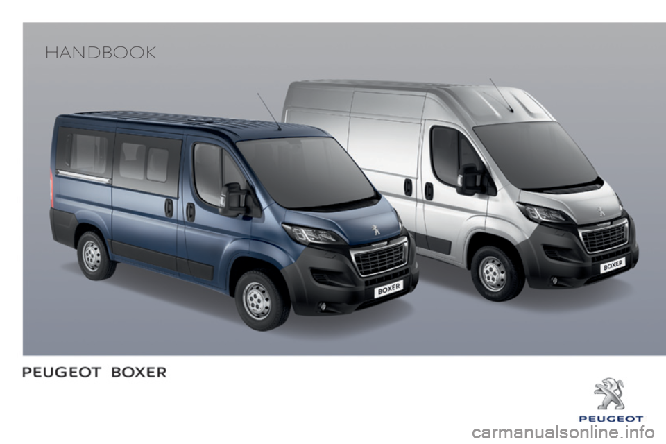 PEUGEOT BOXER 2015 Owners Manual Handbook PEUGEOT BOXER 2015 Owners Manual Handbook