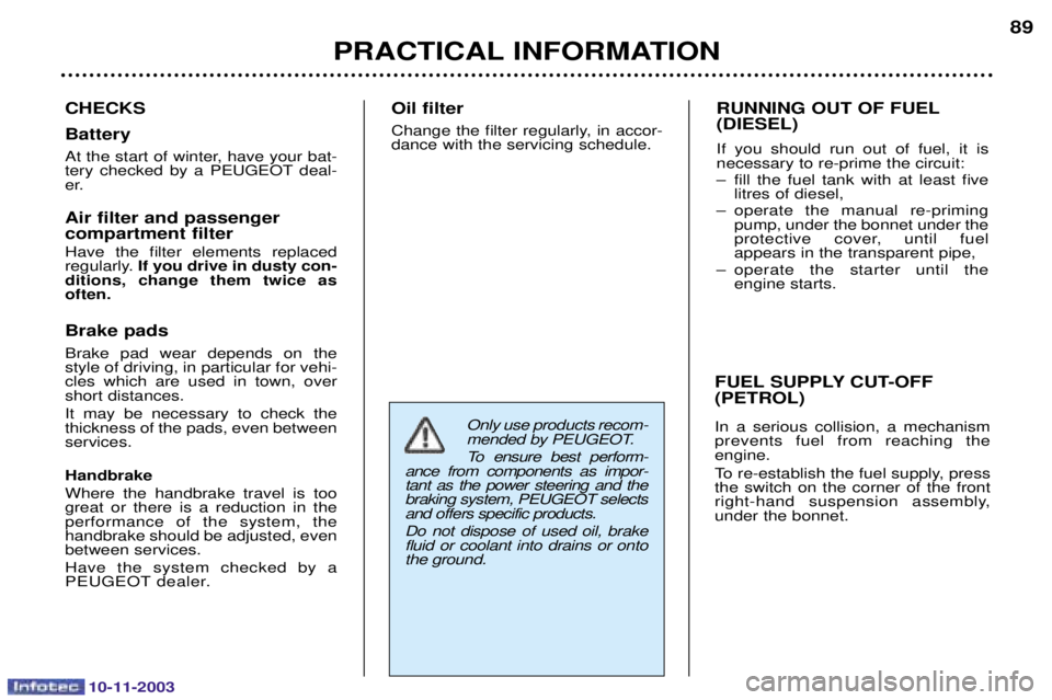 PEUGEOT PARTNER VU DAG 2003  Owners Manual 10-11-2003
	



 
 
 
  	



 
 
	  	
 
   	
 
  



