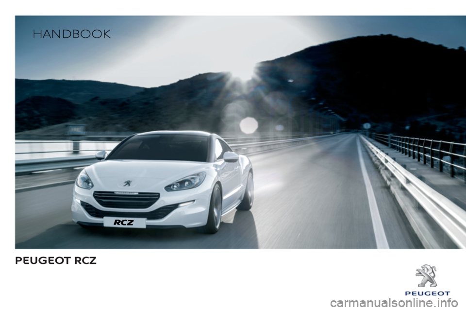 PEUGEOT RCZ 2012 Owners Manual PEUGEOT RCZ 2012 Owners Manual