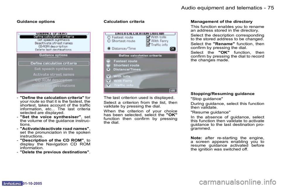 PEUGEOT 1007 2005.5 Manual PDF �7�4 �-�A�u�d�i�o� �e�q�u�i�p�m�e�n�t� �a�n�d� �t�e�l�e�m�a�t�i�c�s
�0�1�-�1�0�-�2�0�0�5
�7�5
�-�A�u�d�i�o� �e�q�u�i�p�m�e�n�t� �a�n�d� �t�e�l�e�m�a�t�i�c�s
�0�1�-�1�0�-�2�0�0�5
�-� 
�"�D�e�i�n�e�