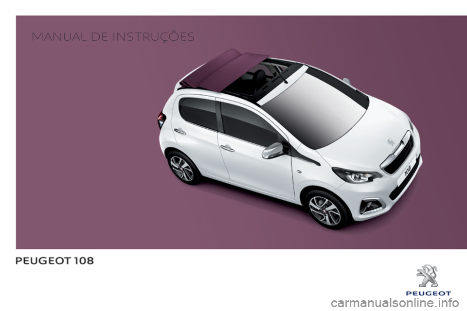 PEUGEOT 108 2016  Manual de utilização (in Portuguese) 