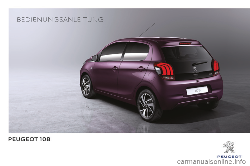 PEUGEOT 108 2015  Betriebsanleitungen (in German) Bedienungsanleitung 