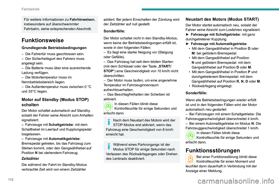 PEUGEOT 2008 2020 Betriebsanleitungen (in German) 11 2
Fahrbetrieb
Lassen Sie das Fahrzeug von einem Vertreter des PEUGEOT-Händlernetzes oder einer
qualifizierten Fachwerkstatt überprüfen.
Das Fahrzeug ist im „STOP“-Modus.
Bei Auftreten diese PEUGEOT 2008 2020 Betriebsanleitungen (in German) 11 2
Fahrbetrieb
Lassen Sie das Fahrzeug von einem Vertreter des PEUGEOT-Händlernetzes oder einer
qualifizierten Fachwerkstatt überprüfen.
Das Fahrzeug ist im „STOP“-Modus.
Bei Auftreten diese