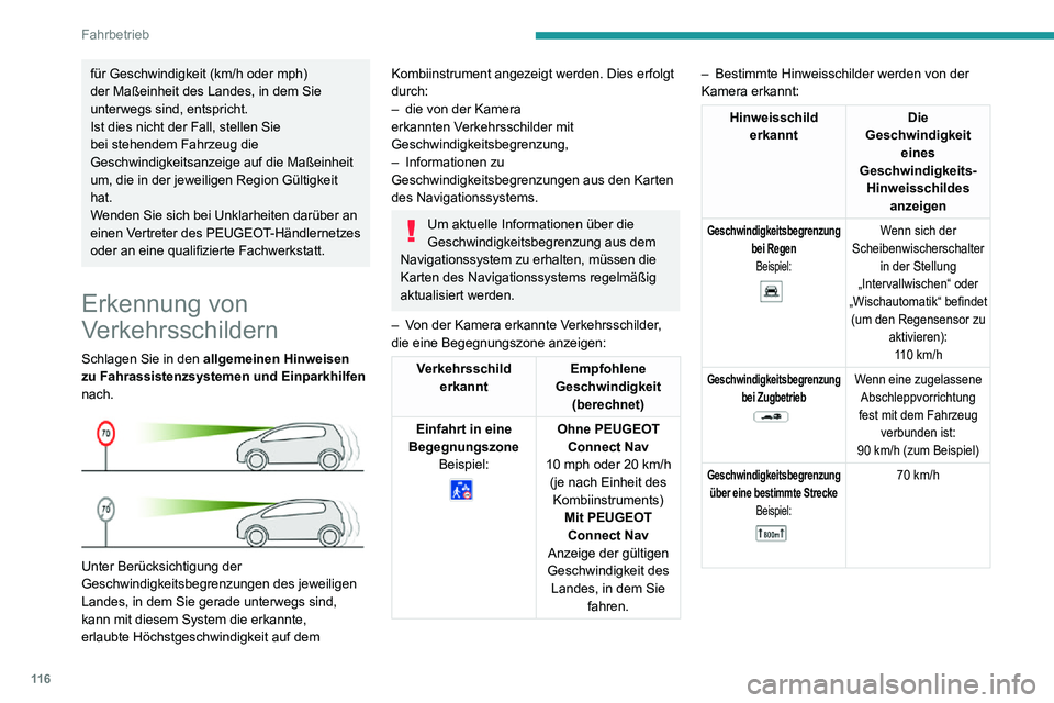 PEUGEOT 2008 2020 Betriebsanleitungen (in German) 11 6
Fahrbetrieb
für Geschwindigkeit (km/h oder mph)
der Maßeinheit des Landes, in dem Sie
unterwegs sind, entspricht.
Ist dies nicht der Fall, stellen Sie
bei stehendem Fahrzeug die
Geschwindig PEUGEOT 2008 2020 Betriebsanleitungen (in German) 11 6
Fahrbetrieb
für Geschwindigkeit (km/h oder mph)
der Maßeinheit des Landes, in dem Sie
unterwegs sind, entspricht.
Ist dies nicht der Fall, stellen Sie
bei stehendem Fahrzeug die
Geschwindig