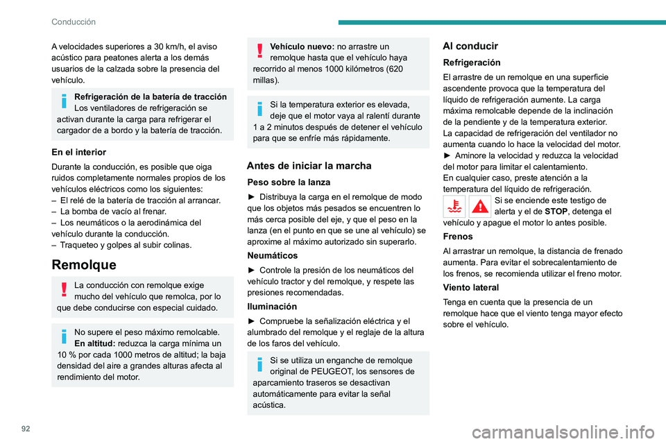 PEUGEOT 2008 2020 Manual del propietario (in Spanish) 92
Conducción
Protección antirrobo
Inmovilizador electrónico
Las llaves incluyen un sistema inmovilizador del
motor electrónico cuyo código debe reconocerse
para que pueda arrancar.
Si el siste PEUGEOT 2008 2020 Manual del propietario (in Spanish) 92
Conducción
Protección antirrobo
Inmovilizador electrónico
Las llaves incluyen un sistema inmovilizador del
motor electrónico cuyo código debe reconocerse
para que pueda arrancar.
Si el siste