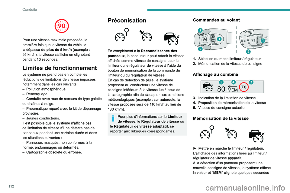 PEUGEOT 2008 2020 Manuel du propriétaire (in French) 11 2
Conduite
Pour une vitesse maximale proposée, la
première fois que la vitesse du véhicule
la dépasse de plus de 5
km/h (exemple :
95
km/h), la vitesse s'affiche en clignotant
pen PEUGEOT 2008 2020 Manuel du propriétaire (in French) 11 2
Conduite
Pour une vitesse maximale proposée, la
première fois que la vitesse du véhicule
la dépasse de plus de 5
km/h (exemple :
95
km/h), la vitesse s'affiche en clignotant
pen