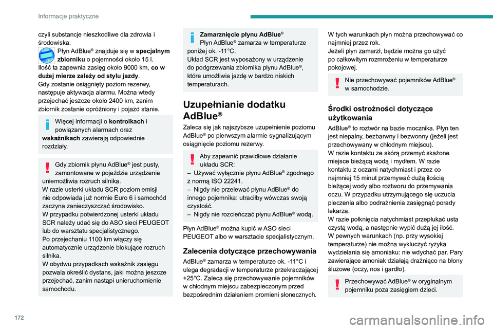 PEUGEOT 2008 2020 Instrukcja obsługi (in Polish) 172
Informacje praktyczne
Procedura
Przed przystąpieniem do uzupełniania upewnić
się, że samochód jest zaparkowany na płaskiej i
poziomej powierzchni.
W okresie zimowym należy sprawdzić, cz PEUGEOT 2008 2020 Instrukcja obsługi (in Polish) 172
Informacje praktyczne
Procedura
Przed przystąpieniem do uzupełniania upewnić
się, że samochód jest zaparkowany na płaskiej i
poziomej powierzchni.
W okresie zimowym należy sprawdzić, cz