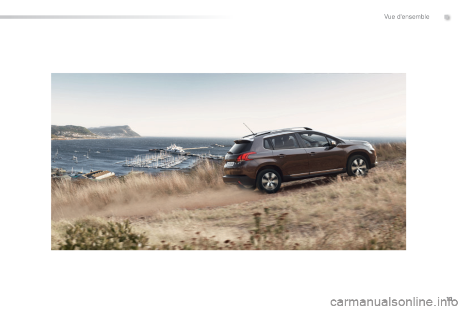 PEUGEOT 2008 2015 Manuel du propriétaire (in French) 11
.
V PEUGEOT 2008 2015 Manuel du propriétaire (in French) 11
.
V